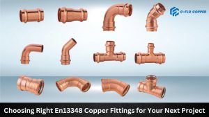 Choosing Right En13348 Copper Fittings for Your Next Project
